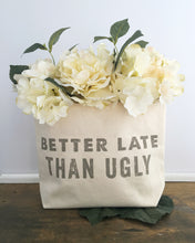 Load image into Gallery viewer, Better Late Than Ugly Zipper Pouch
